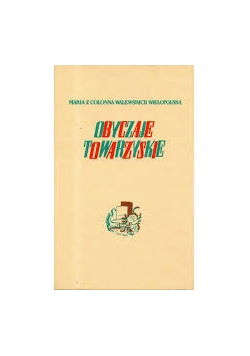 Obyczaje towarzyskie, 1938 r.