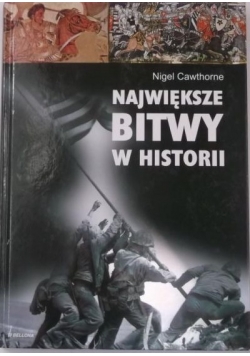 Największe bitwy w historii