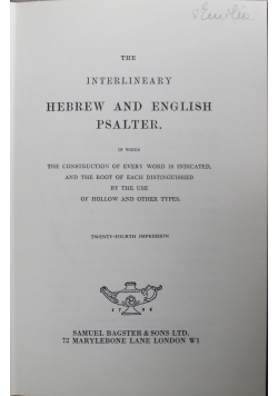 The interlineary hebrew and english psalter