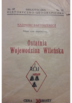 Ostatnia Wojewodzina Wileńska , około 1950 r.
