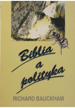 Bauckham Richard - Biblia a polityka