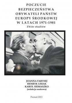 Poczucie bezpieczeństwa obywateli państw Europy środkowej w latach 1971 1981