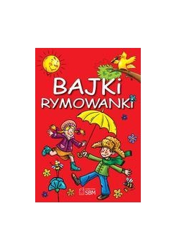 Bajki rymowanki w.2012 SBM
