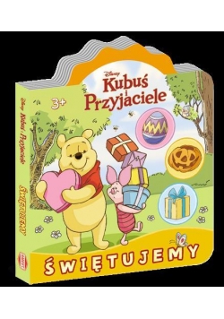 Kubuś i Przyjaciele. Świętujemy