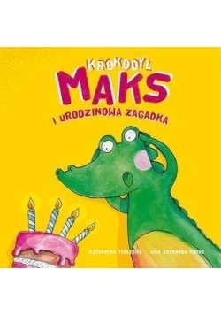 Krokodyl Maks i urodzinowa zagadka