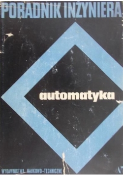 Poradnik inżyniera. Automatyka