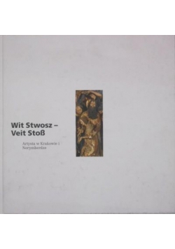 Wit Stwosz - Veit Stoβ