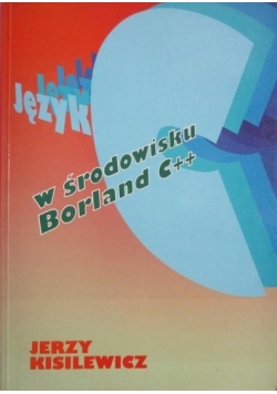 Język w środowisku Borland C++