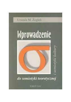 Wprowadzenie do semiotyki teoretycznej