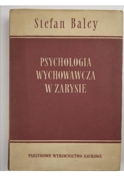 Psychologia wychowawcza w zarysie