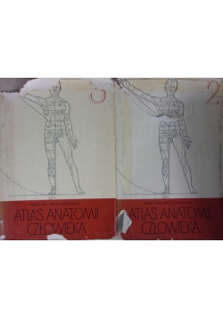 Atlas Anatomii Człowieka ,Tom II,III