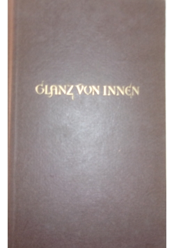 Glanz von Innen