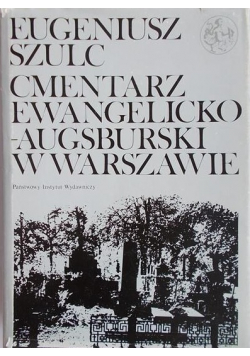 Cmentarz Ewangelickiego-Augsburski w Warszawie