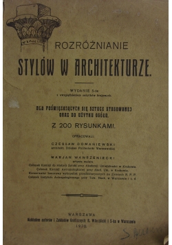 Rozróżnianie stylów w architekturze, 1930r.