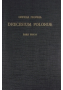 Officia Propria. Dioecesium Poloniae