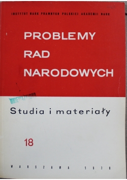 Problem Rad Narodowych Studia i materiały Nr 18