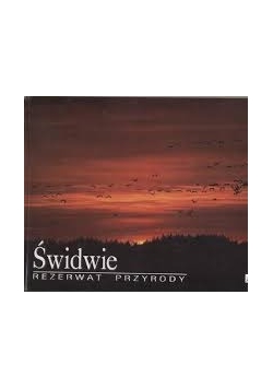 Świdwie. Rezerwat przyrody