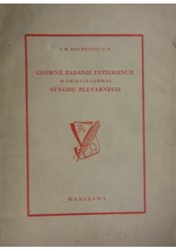 Główne zadanie inteligencji, 1938 r.