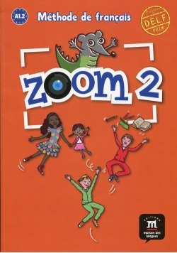 Zoom 2 Język francuski Podręcznik