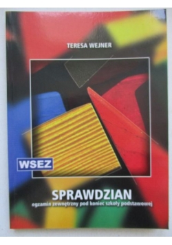 Sprawdzian. Egzamin zewnętrzny pod koniec szkoły podstawowej