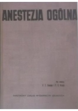 Anestezja ogólna, Tom I