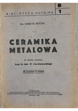 Ceramika metalowa, 1946 r.