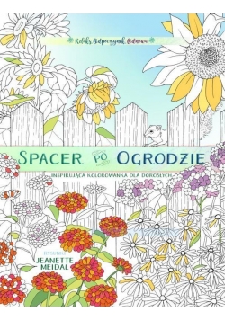 Spacer po ogrodzie - kolorowanka dla każdego