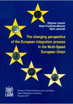 The changing perspective of the European integration process