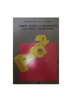 Zbiór zadań z geometrii dla szkoły podstawowej