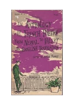 An anthology of French Poetry from Narbal to Valery in english translation