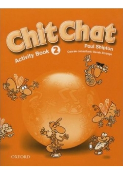 Chit Chat. Activity book 2