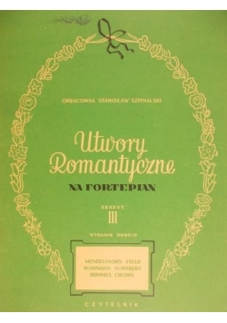 Utwory romantyczne na fortepian, z. III