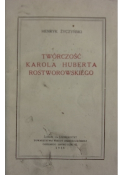 Twórczość Karola Huberta Rostworowskiego, 1938r.