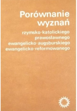 Porównanie Wyznań Rzymsko-Katolickiego Prawosławnego