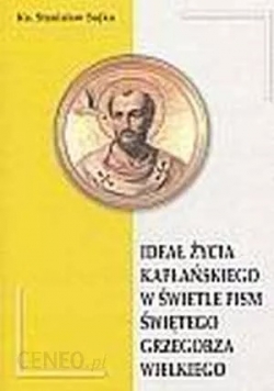 Ideał życia kapłańskiego w świetle świętego Grzegorza Wielkiego