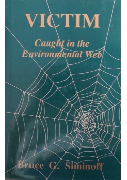 Victim Caught in the Environmental Web