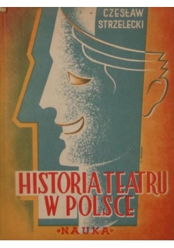 Historia teatru w polsce, 1947 r.