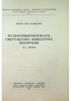Wczesnośredniowieczne cmentarzyska szkieletowe małopolski cz I źródło