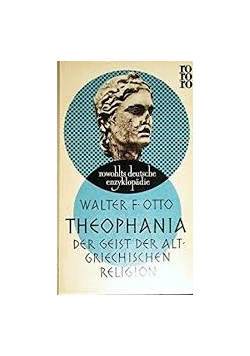 Theophania der geist der alt griechischen religion