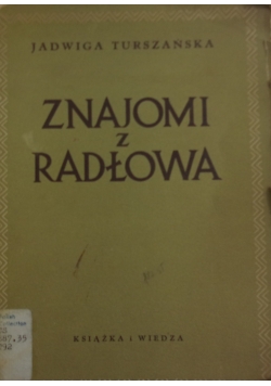 Znajomi z Radłowa, 1950r.