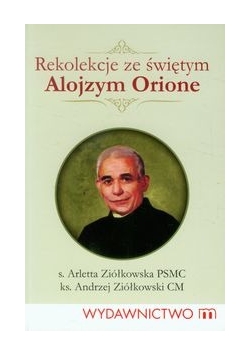Rekolekcje ze świętym Alojzym Orione