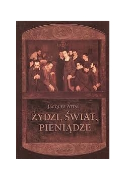 Żydzi, świat, pieniądze