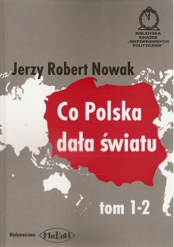 Co Polska dała światu Tom 1 - 2 + AUTOGRAF Nowaka
