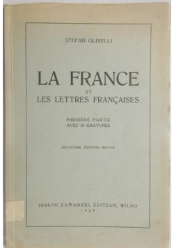 Glixelli Stefan - La France et les lettres francaises, 1929 r.