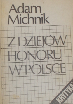 Z dziejów honoru w Polsce