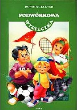 Podwórkowa wycieczka SARA