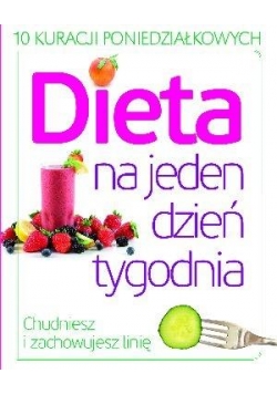 Dieta na jeden dzień tygodnia
