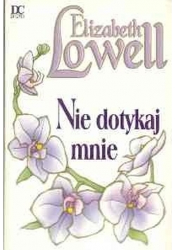 Nie dotykaj mnie