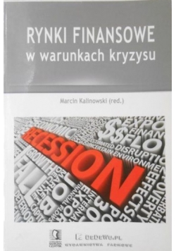 Rynki finansowe w warunkach kryzysu
