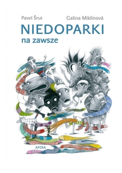 Niedoparki na zawsze
